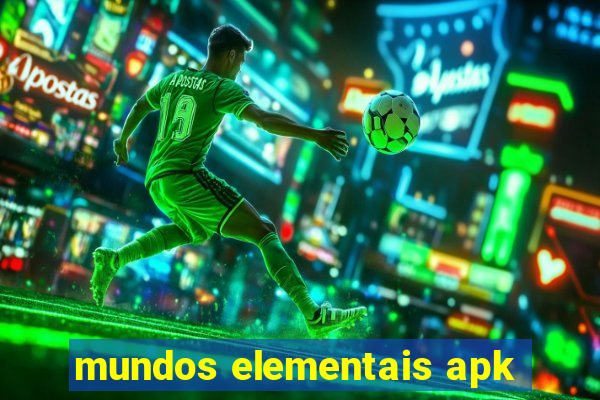 mundos elementais apk